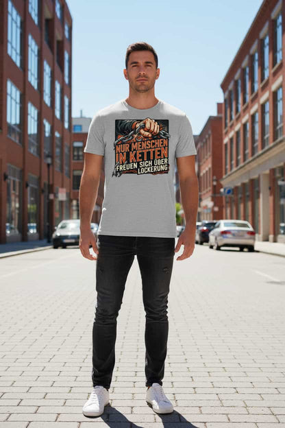 Herren Bio-Baumwolle T-Shirt in Heather Grau mit Statement-Print "Nur Menschen in Ketten freuen sich über Lockerung" GOTS-zertifiziert, nachhaltige Streetwear von TextilRebell
