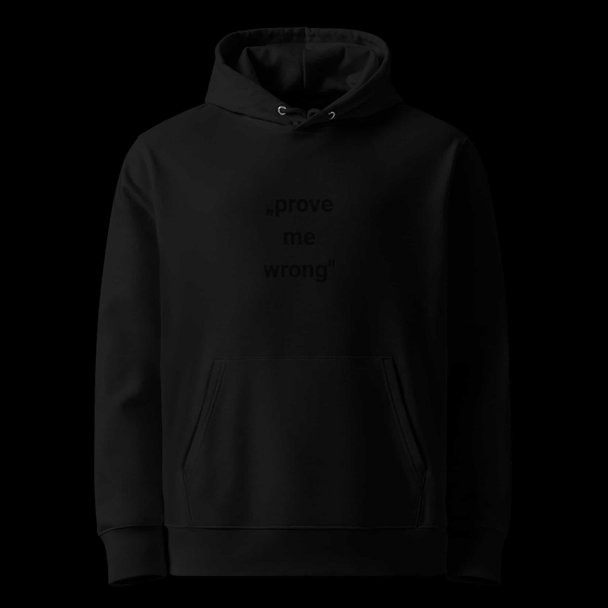 Schwarz: Herren Bio Hoodie Prove me Schwarz von TextilRebell – GOTS-zertifiziert, 350 g/m², nachhaltiger Streetwear-Style