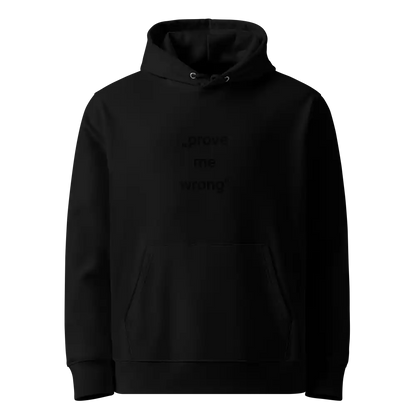 Herren Bio Hoodie Prove me Schwarz von TextilRebell – GOTS-zertifiziert, 350 g/m², nachhaltiger Streetwear-Style