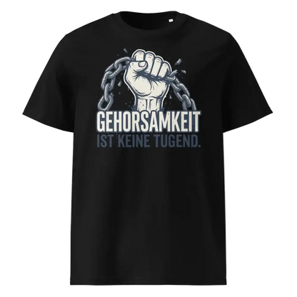 „Herren Bio T-Shirt  Schwarz Gehorsamkeit von TextilRebell – 100% GOTS-zertifizierte Bio-Baumwolle, nachhaltiges Statement Streetwear"