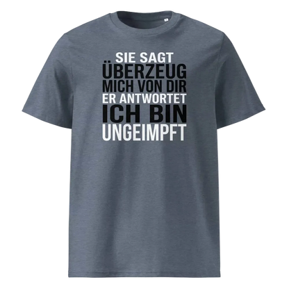  Unisex T-Shirt „Überzeuge mich“ in Dark Heather Blue mit Statement-Print, Frontansicht, 100% Bio-Baumwolle, 180 g/m², GOTS-zertifiziert, TextilRebell.