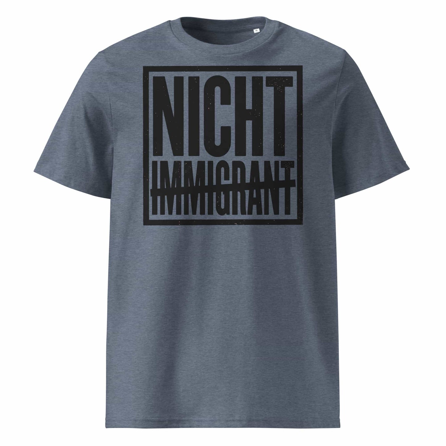 Unisex Statement T-Shirt Nicht in Dark Heather Blue – Männer Streetwear Lifestyle – 100% Bio-Baumwolle GOTS zertifiziert – TextilRebell