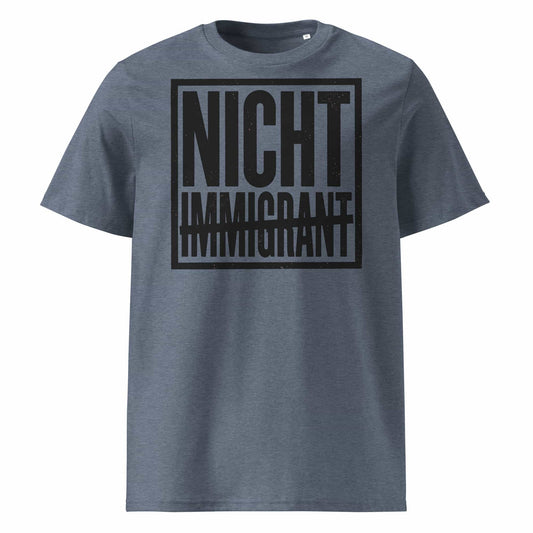 Unisex Statement T-Shirt Nicht in Dark Heather Blue – Männer Streetwear Lifestyle – 100% Bio-Baumwolle GOTS zertifiziert – TextilRebell