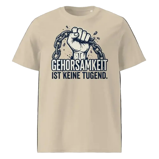 „Herren Bio T-Shirt Gehorsamkeit desert-dust von TextilRebell – 100% GOTS-zertifizierte Bio-Baumwolle, nachhaltiges Statement Streetwear"