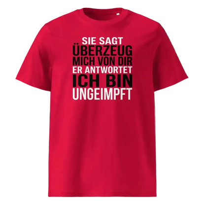 Unisex T-Shirt „Überzeuge mich“ in Rot mit Statement-Print, Frontansicht, 100% Bio-Baumwolle, 180 g/m², GOTS-zertifiziert, TextilRebell.