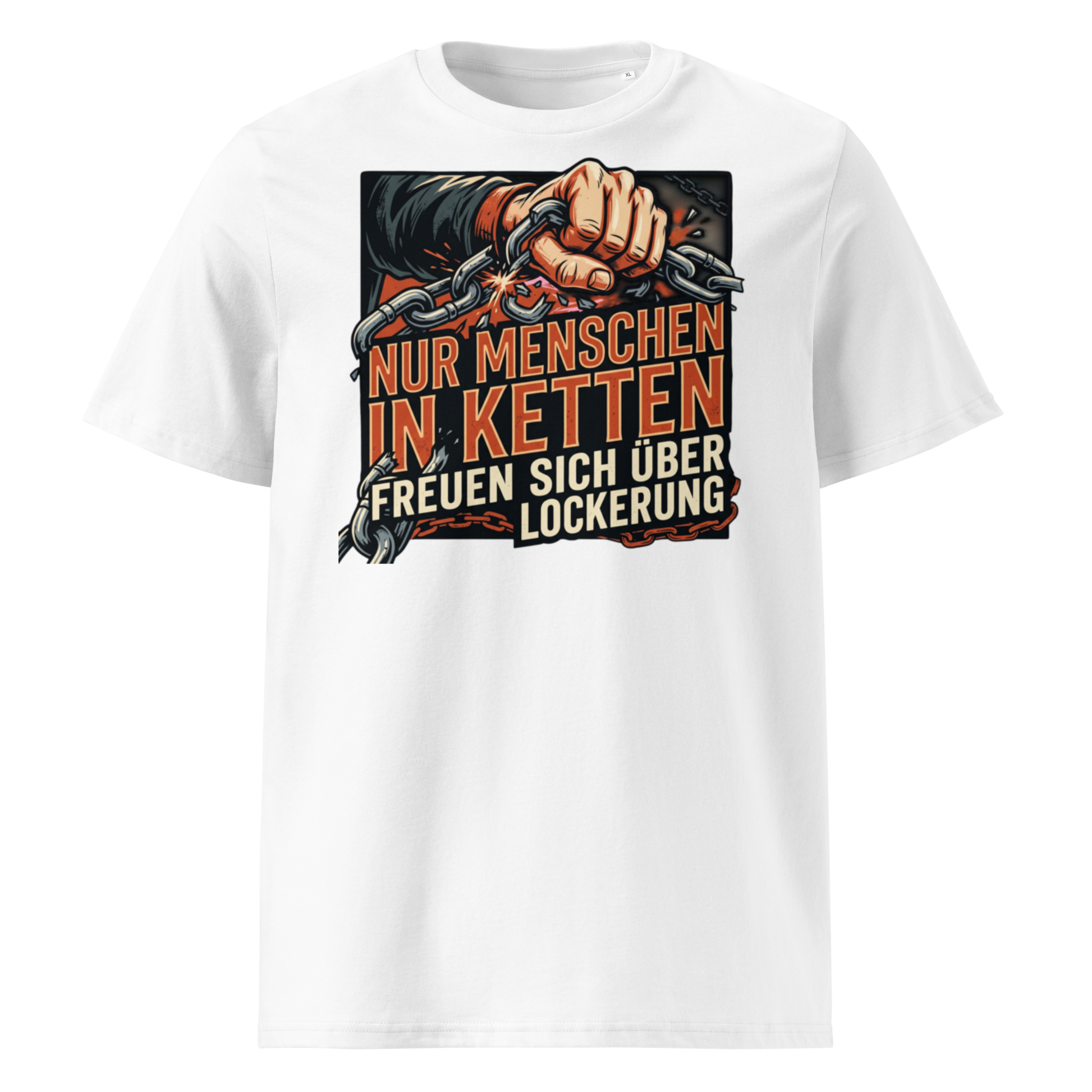 Weiß  "Nur Menschen in Ketten freuen sich über Lockerung" – männlicher Model trägt das Shirt in urbaner Stadtkulisse bei strahlendem Sonnenschein und blauem Himmel – GOTS-zertifiziert, nachhaltige Streetwear von TextilRebell