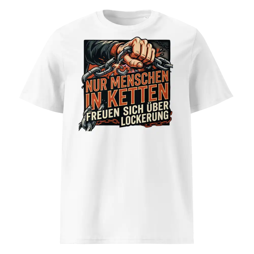Herren Bio T-Shirt Weiß 180g/m² – Statement-Print "In Ketten" – 100% Bio-Baumwolle GOTS nachhaltig | TextilRebell