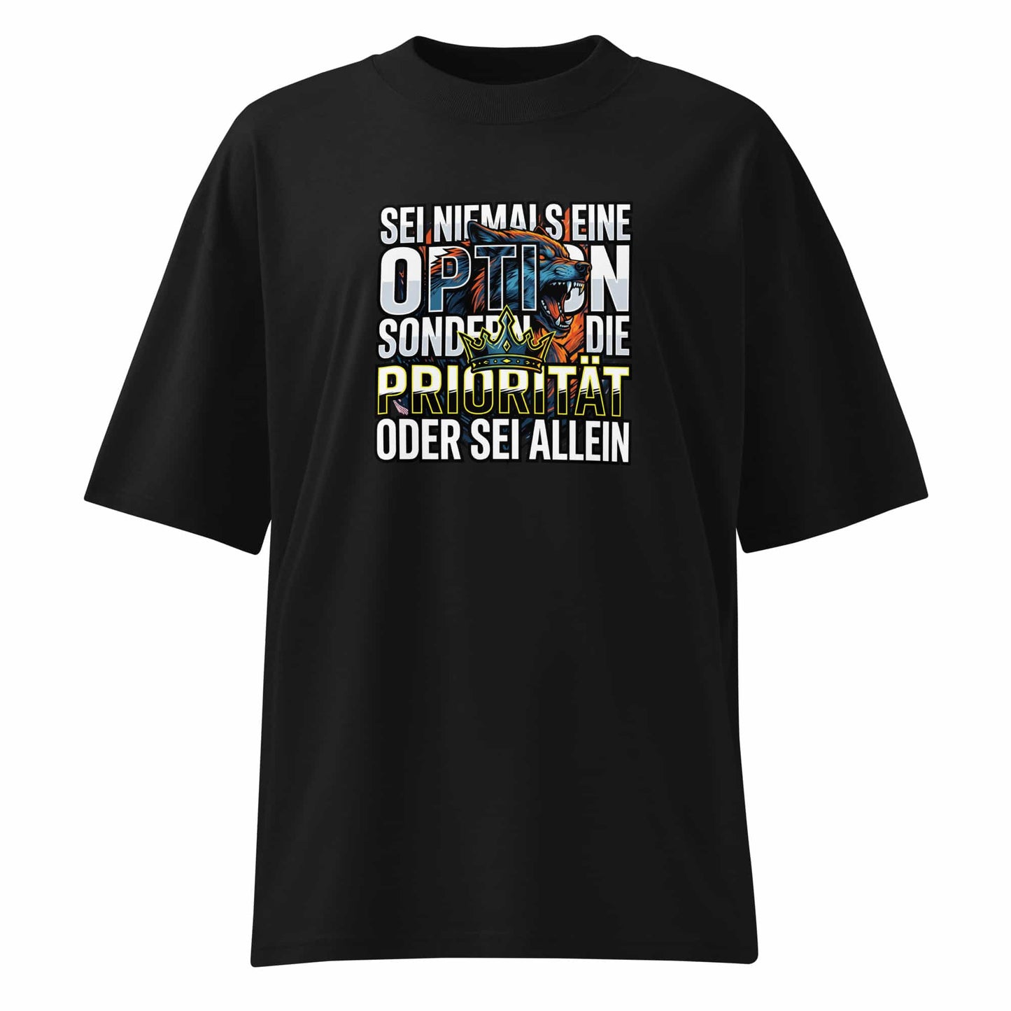 Unisex Oversized T-Shirt Schwarz – 100% Bio-Baumwolle 200g/m² GOTS OCS – Sei niemals eine Option Priorität – TextilRebell