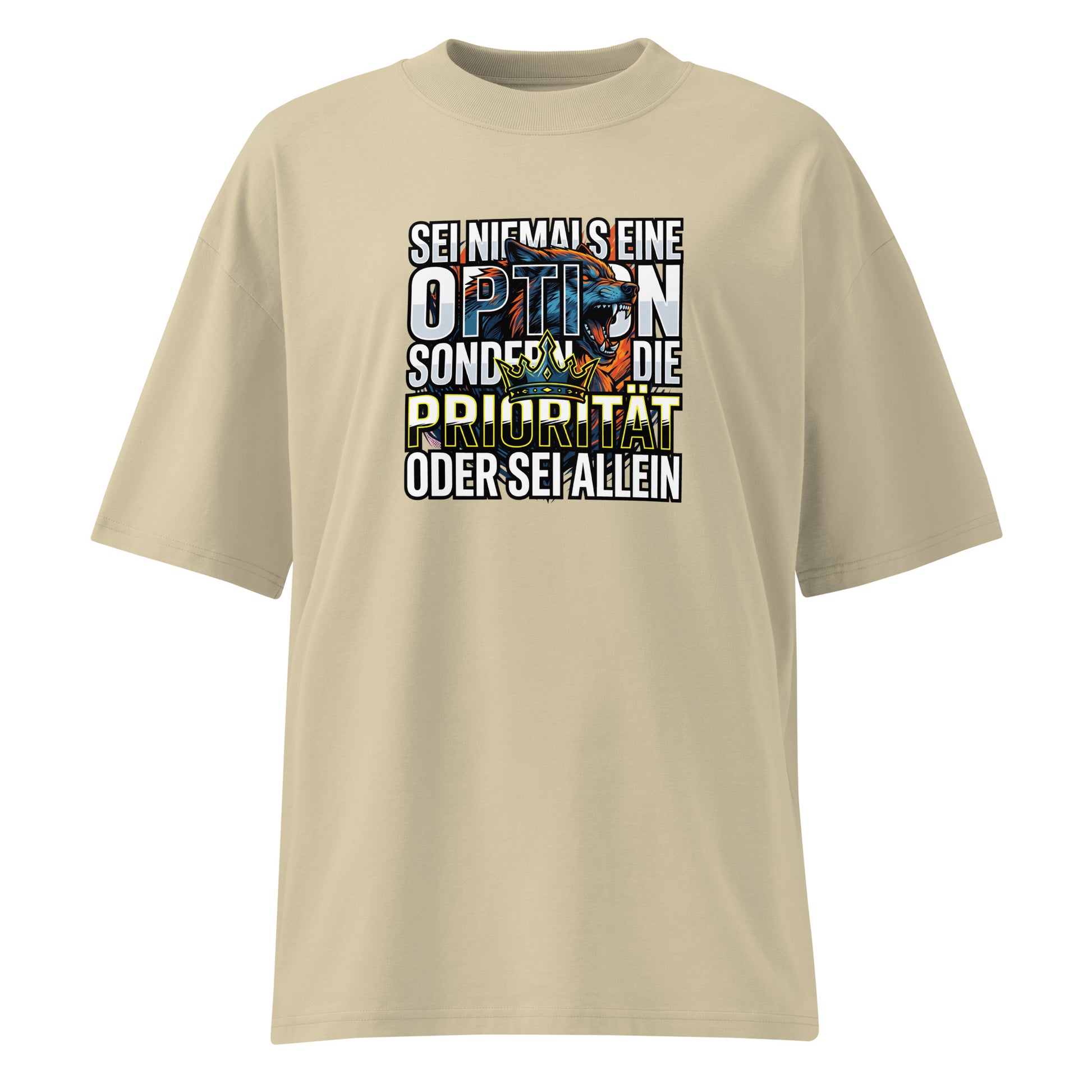 Unisex Oversized T-Shirt Stein – 100% Bio-Baumwolle 200g/m² GOTS OCS – Sei niemals eine Option Priorität – TextilRebell