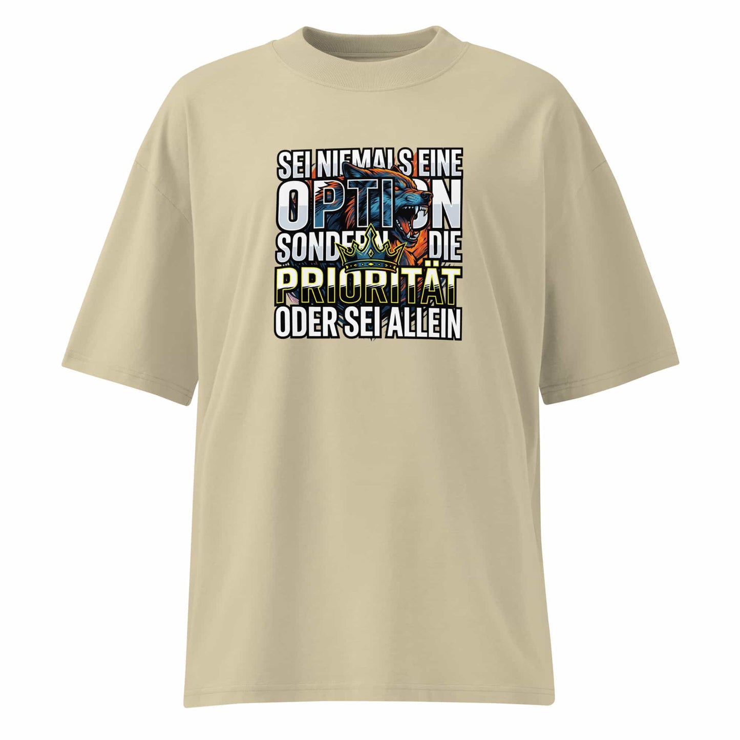 Unisex Oversized T-Shirt Stein – 100% Bio-Baumwolle 200g/m² GOTS OCS – Sei niemals eine Option Priorität – TextilRebell