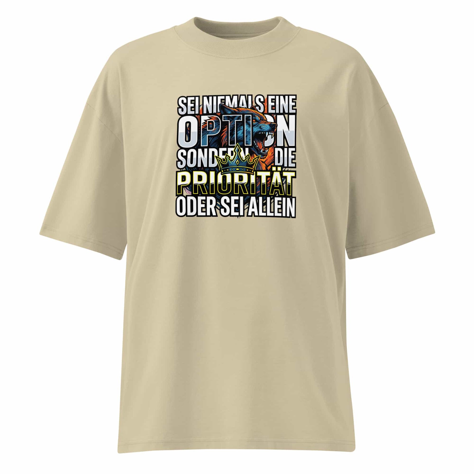 Unisex Oversized T-Shirt Stein – 100% Bio-Baumwolle 200g/m² GOTS OCS – Sei niemals eine Option Priorität – TextilRebell